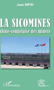 La Sicomines (Sino-congolaise des mines)