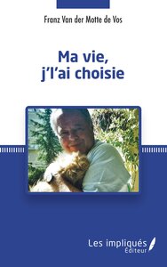 Ma vie j'l'ai choisie