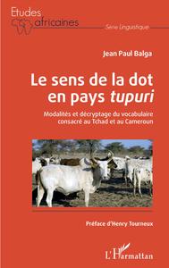 Le sens de la dot en pays tupuri