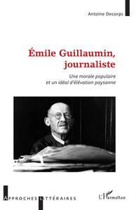 Émile Guillaumin, journaliste