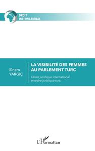 La visibilité des femmes au parlement turc
