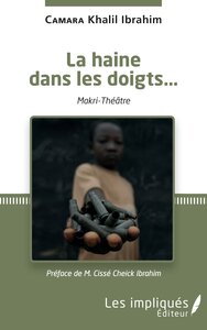 LA HAINE DANS LES DOIGTS - MAKRI-THEATRE