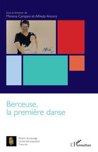 Berceuse, la première danse