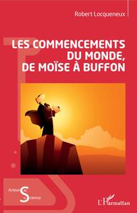 Les commencements du monde, de Moïse à Buffon