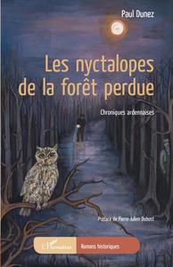 LES NYCTALOPES DE LA FORET PERDUE - CHRONIQUES ARDENNAISES