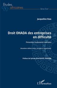DROIT OHADA DES ENTREPRISES EN DIFFICULTE - PREVENTION-TRAITEMENTS-SANCTIONS