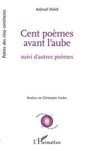 Cent poèmes avant l'aube