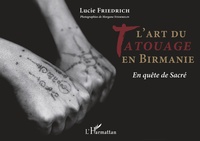 L'art du tatouage en Birmanie