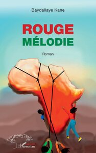 Rouge mélodie. Roman