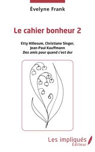 Le cahier bonheur 2