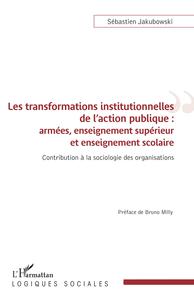 Les transformations institutionnelles de l'action publique