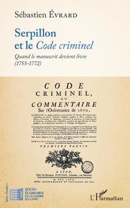 Serpillon et le Code criminel