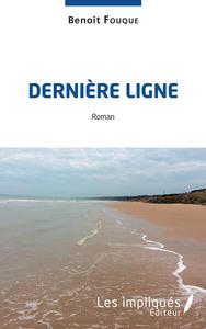 DERNIERE LIGNE - ROMAN