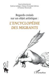 L'Encyclopédie des migrants