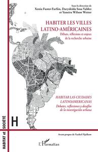 Habiter les villes latino-américaines