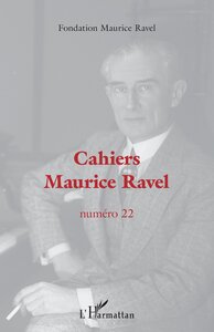 CAHIERS MAURICE RAVEL - VOL22