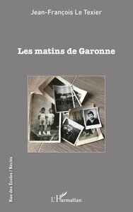 LES MATINS DE GARONNE