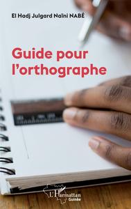 Guide pour l'orthographe