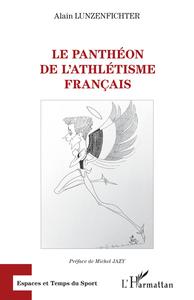 Le panthéon de l'athlétisme français