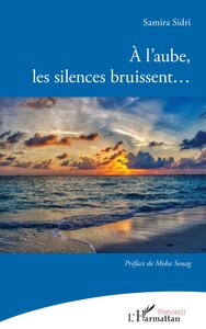 A L'AUBE, LES SILENCES BRUISSENT...