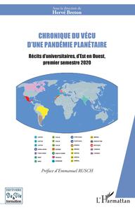 Chronique du vécu d'une pandémie planétaire