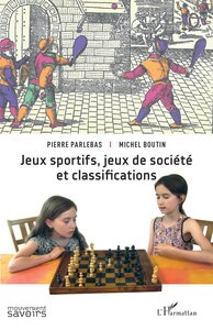 JEUX SPORTIFS, JEUX DE SOCIETE ET CLASSIFICATIONS
