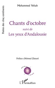 CHANTS D'OCTOBRE - SUIVI DE LES YEUX D'ANDALOUSIE
