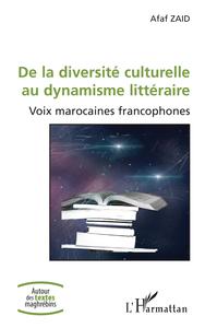 De la diversité culturelle au dynamisme littéraire