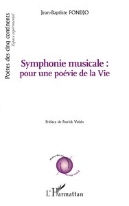 SYMPHONIE MUSICALE : POUR UNE POEVIE DE LA VIE