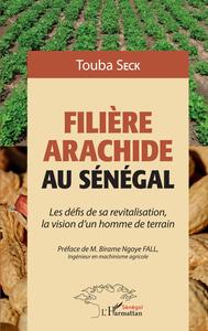 Filière arachide au Sénégal