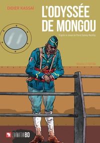 L'Odyssée de Mongou. Nouvelle édition