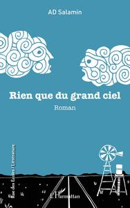 RIEN QUE DU GRAND CIEL