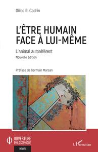 L'être humain face à lui-même