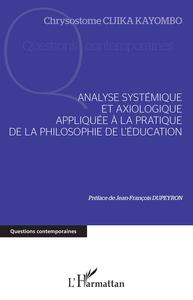 Analyse systémique et axiologique appliquée à la pratique