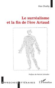 Le surréalisme et la fin de l'ère Artaud