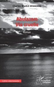 ABULAZAM - VIE CRUELLE