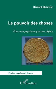 Le pouvoir des choses