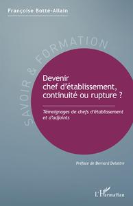 Devenir chef d'établissement, continuité ou rupture ?