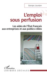 L'emploi sous perfusion