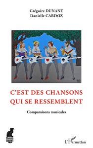 C'EST DES CHANSONS QUI SE RESSEMBLENT - COMPARAISONS MUSICALES