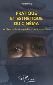 Pratique et esthétique du cinéma