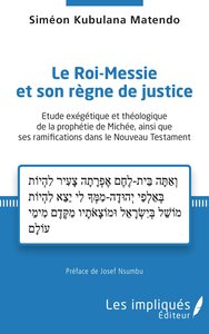 Le Roi-Messie et son règne de justice