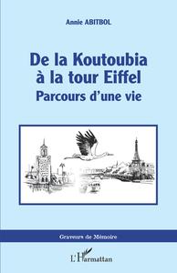 De la Koutoubia à la Tour Eiffel