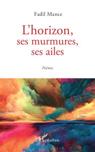 L'horizon, ses murmures, ses ailes