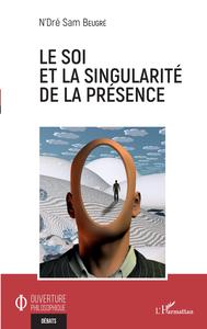 Le soi et la singularité de la présence