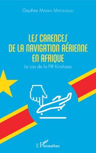 Les carences de la navigation aérienne en Afrique