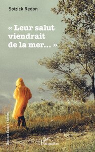 LEUR SALUT VIENDRAIT DE LA MER...