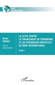 LA LUTTE CONTRE LE FINANCEMENT DU TERRORISME ET LES DYNAMIQUES NOUVELLES DU DROIT INTERNATIONAL - VO