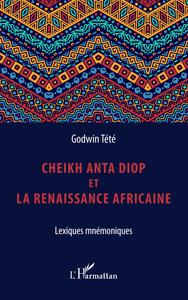 Cheikh Anta Diop et la renaissance africaine