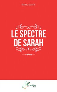 LE SPECTRE DE SARAH - THEATRE